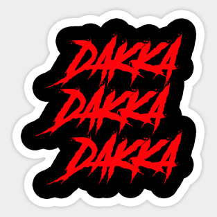 Dakka Sticker